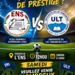 MATCH DE PRESTIGE : ENS vs ULT (Demi-Finale et Finale du championnat inter- universitaire)